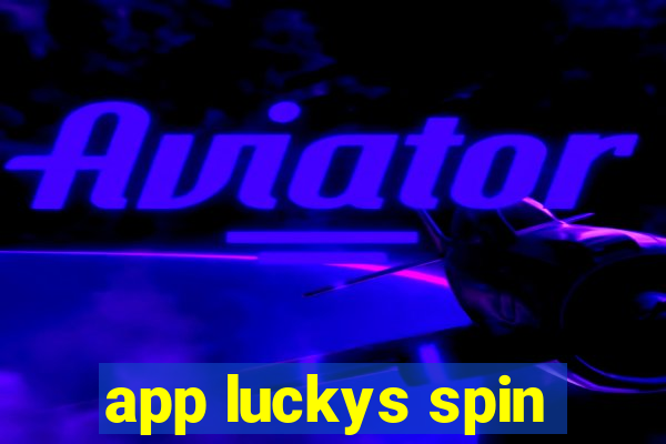 app luckys spin