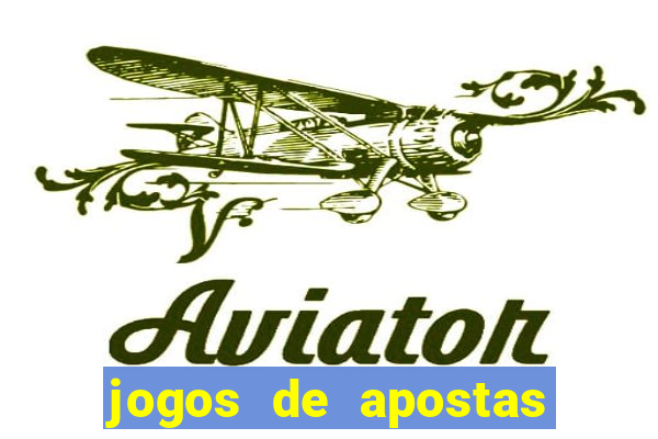 jogos de apostas que dao dinheiro