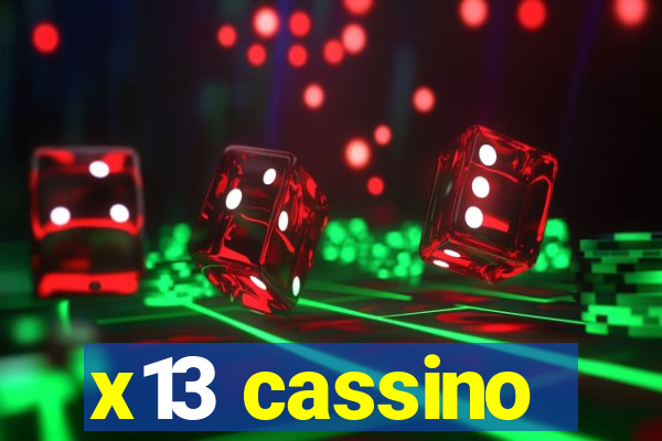 x13 cassino