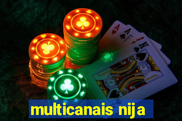 multicanais nija