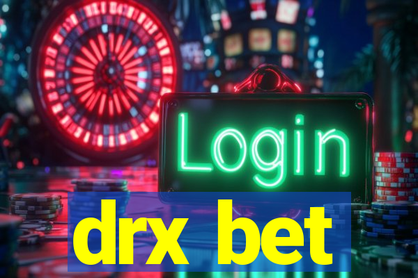 drx bet