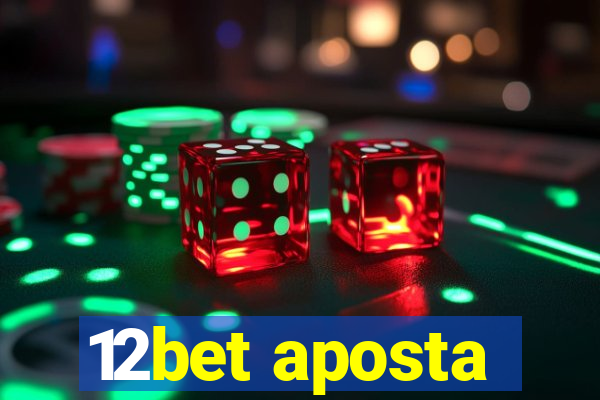 12bet aposta