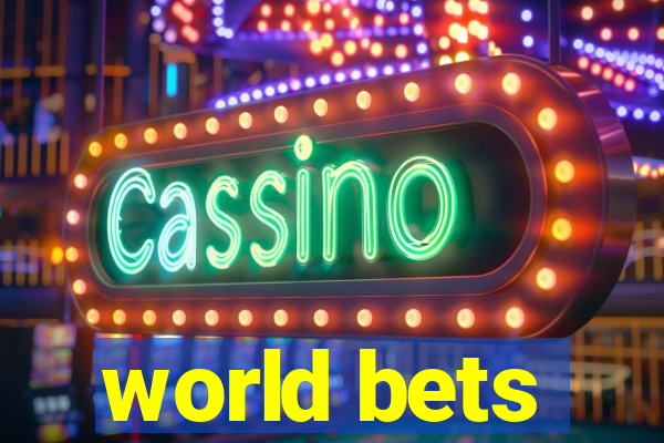 world bets