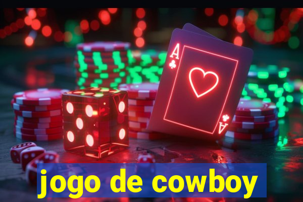 jogo de cowboy