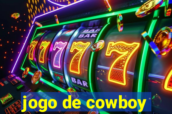 jogo de cowboy