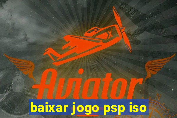 baixar jogo psp iso