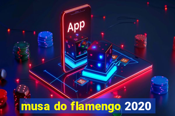 musa do flamengo 2020