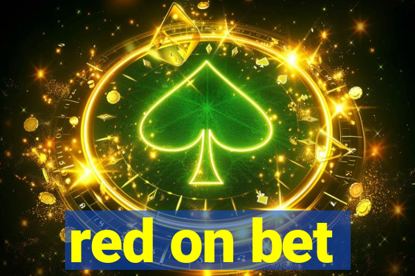 red on bet