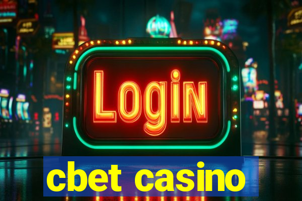 cbet casino