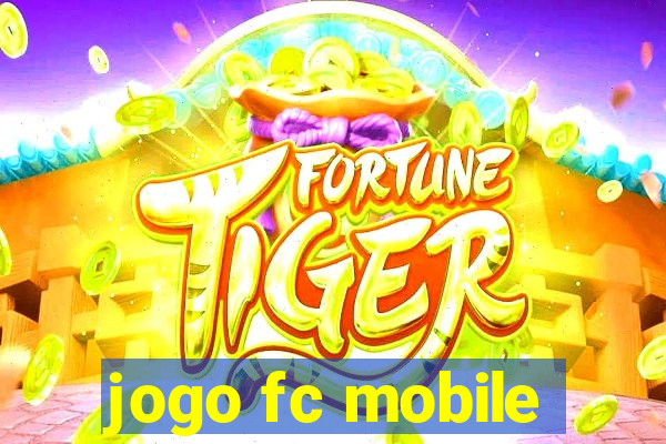 jogo fc mobile