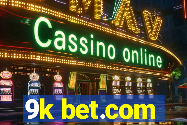 9k bet.com