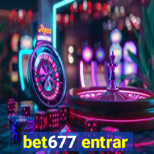 bet677 entrar