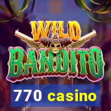 770 casino