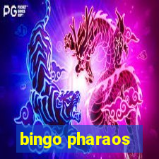 bingo pharaos