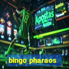 bingo pharaos