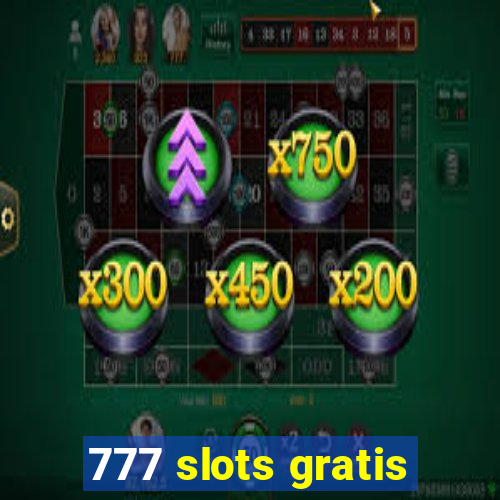 777 slots gratis