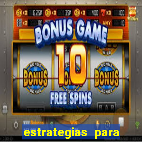 estrategias para jogar tiger fortune