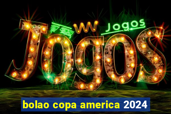 bolao copa america 2024