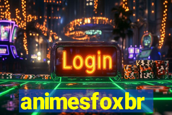 animesfoxbr