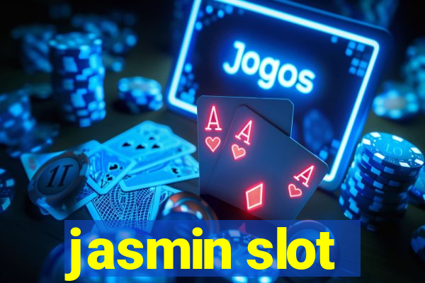 jasmin slot