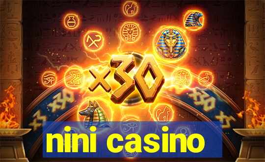 nini casino