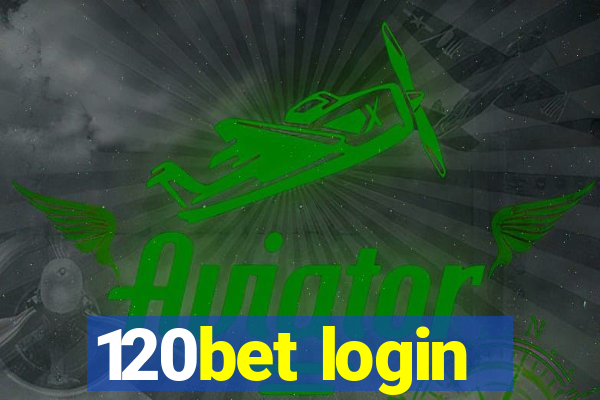 120bet login