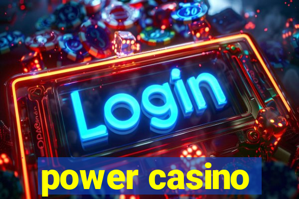 power casino