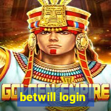 betwill login