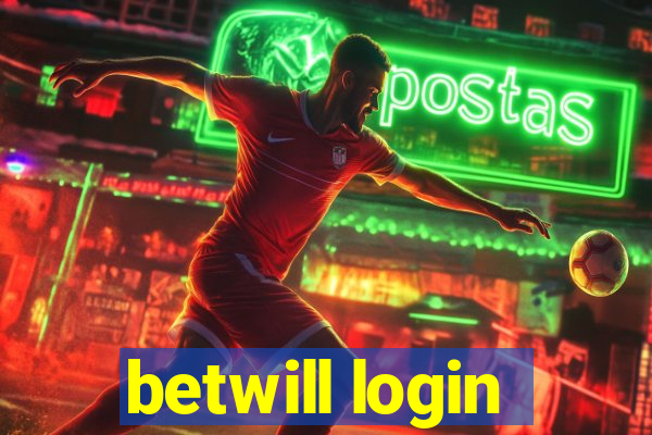 betwill login