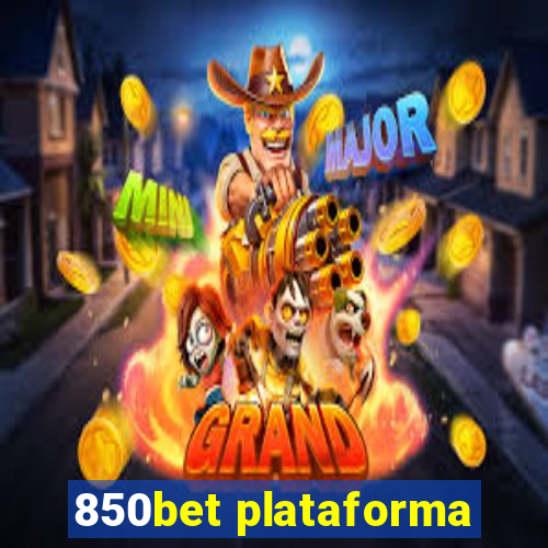 850bet plataforma