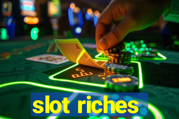 slot riches