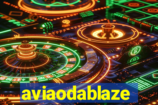 aviaodablaze