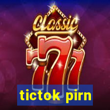 tictok pirn