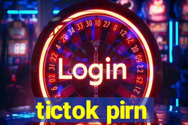 tictok pirn