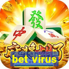 bet virus