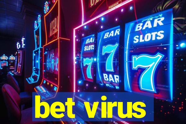 bet virus