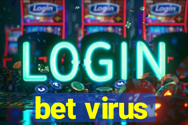 bet virus