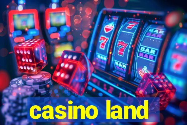 casino land