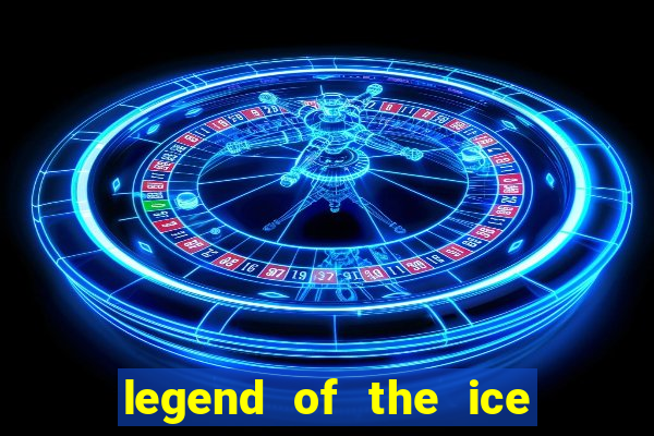 legend of the ice dragon slot