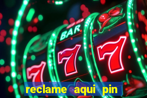 reclame aqui pin up casino