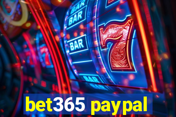 bet365 paypal