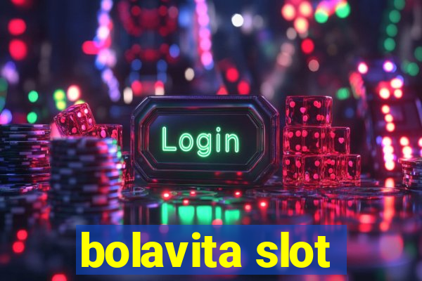 bolavita slot