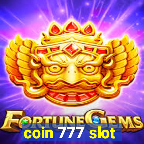 coin 777 slot