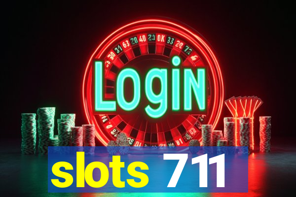 slots 711