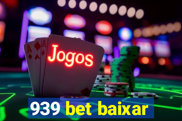 939 bet baixar