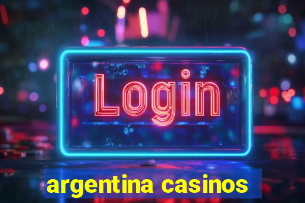 argentina casinos