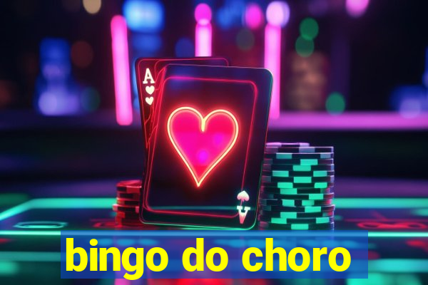 bingo do choro