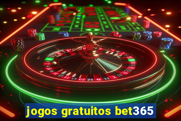 jogos gratuitos bet365