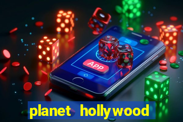 planet hollywood casino restaurants