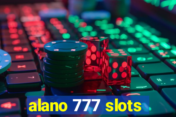 alano 777 slots